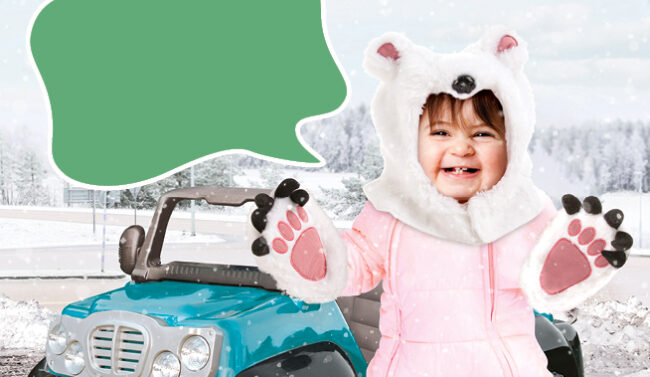 Baby Blues: Create Your Own Caption for Getting Into and Out of Vehicle Poster Toddler dressed in bear snow suit in front of toy jeep with empty word bubble
