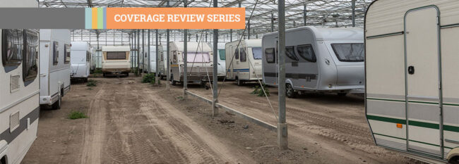 Coverage Review Series - Several RVs in a storage garage