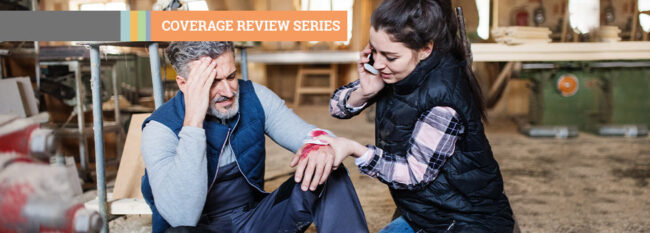 Coverage Review Series banner. Man has a hurt hand and a woman is making a call for help.
