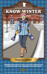 Step Wisely poster reminding Minnesotans to choose the cleared path to avoid a slip and fall injury due to snow and ice