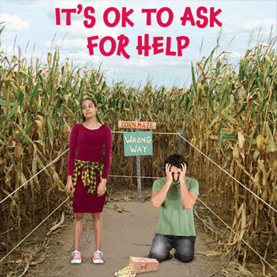 It's OK to Ask for Help poster with bottom text cropped off