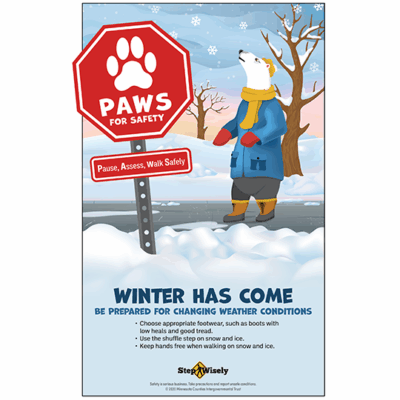 PAWS Winter Has Come Step Wisely poster thumbnail