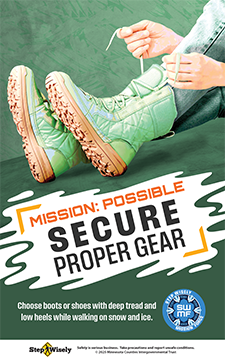 Mission: Possible Secure Proper Gear poster shows person tying laces of snow boots: Choose boots or shoes with deep tread and low heels