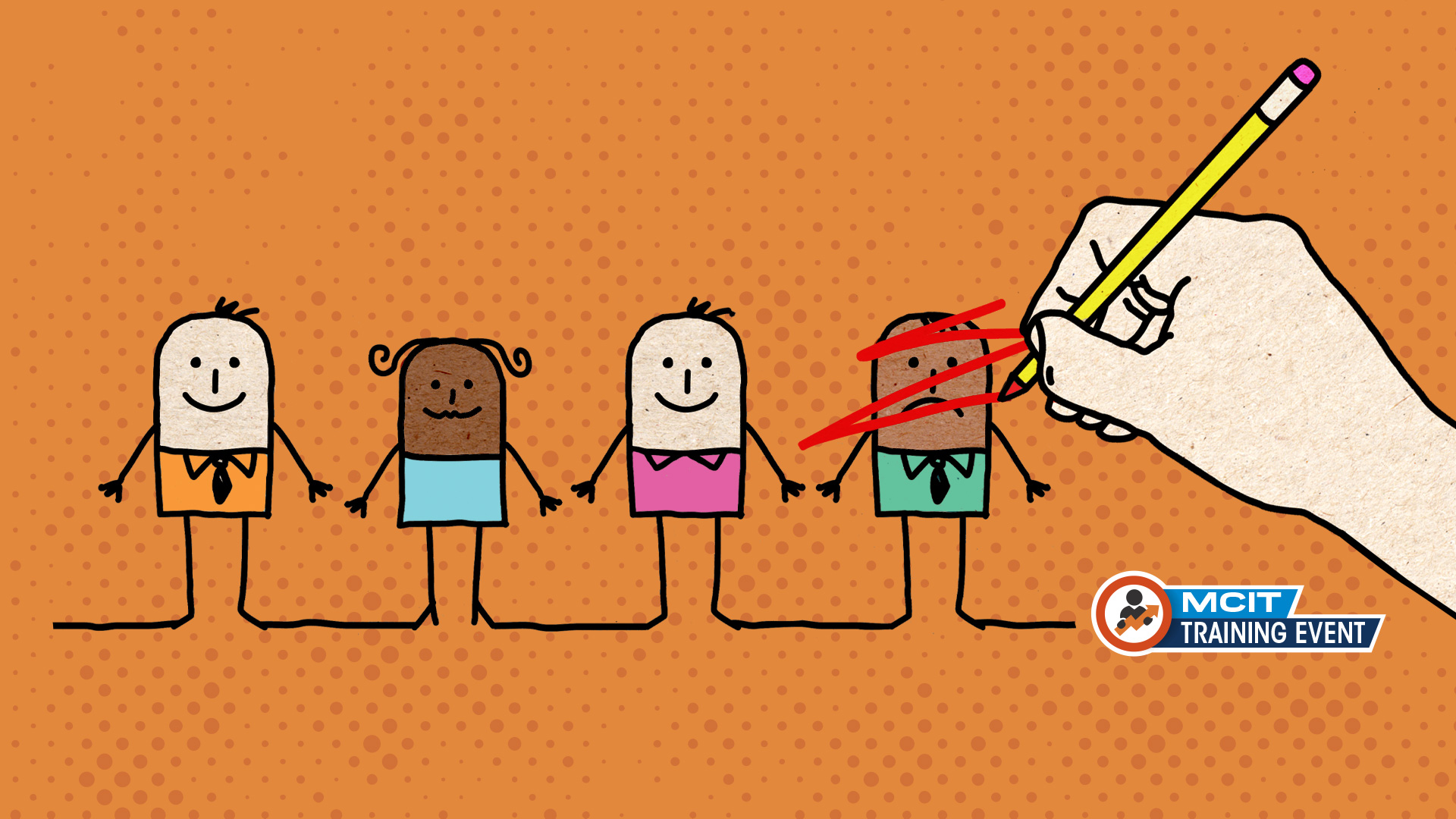 Against orange background, illustration of line of diverse people, large hand crosses out one person with a pencil.